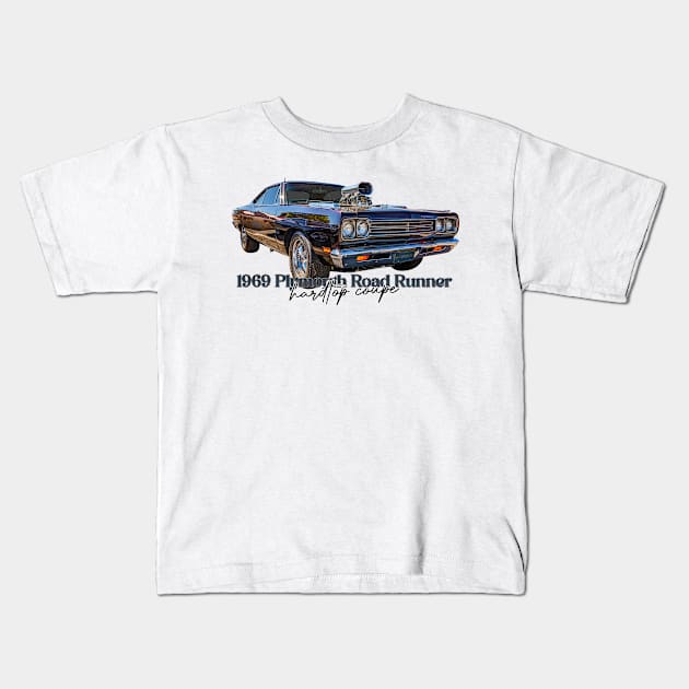 1969 Plymouth Road Runner Hardtop Coupe Kids T-Shirt by Gestalt Imagery